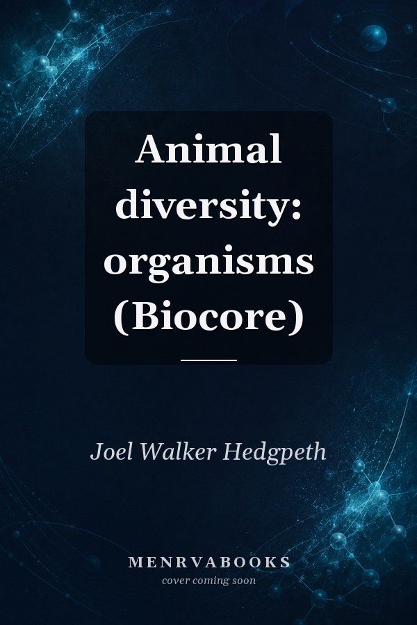 Animal diversity: organisms (Biocore)