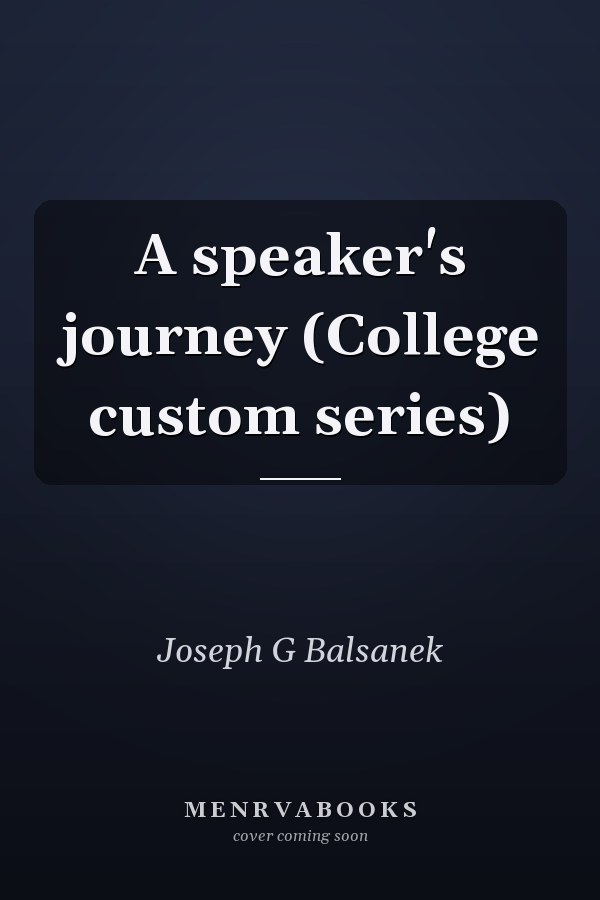A speaker's journey (College custom series)
