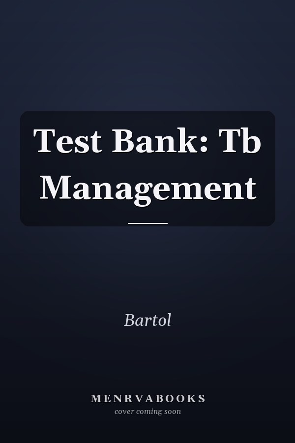 Test Bank: Tb Management