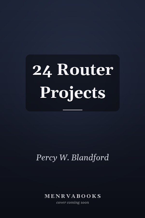 24 Router Projects