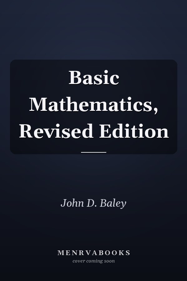 Basic Mathematics, Revised Edition