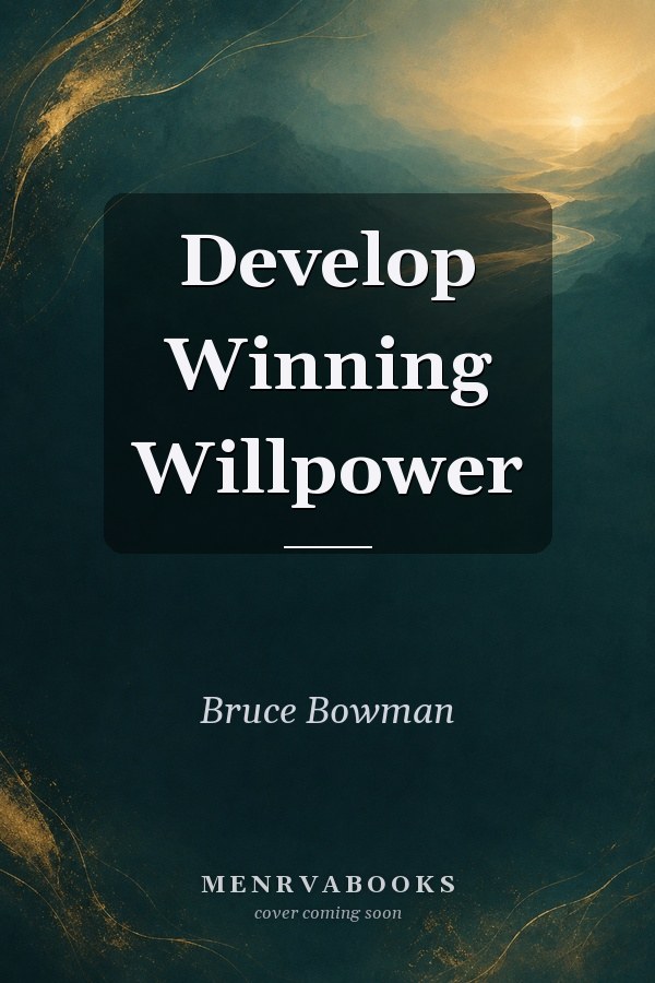 Develop Winning Willpower