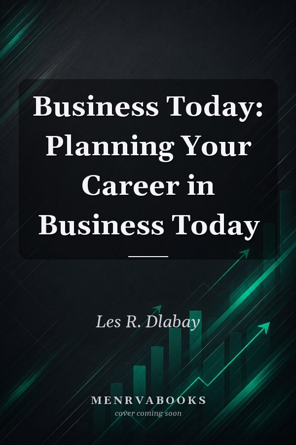 Business Today: Planning Your Career in Business Today