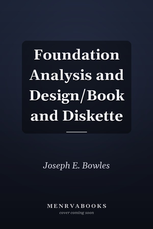Foundation Analysis and Design/Book and Diskette