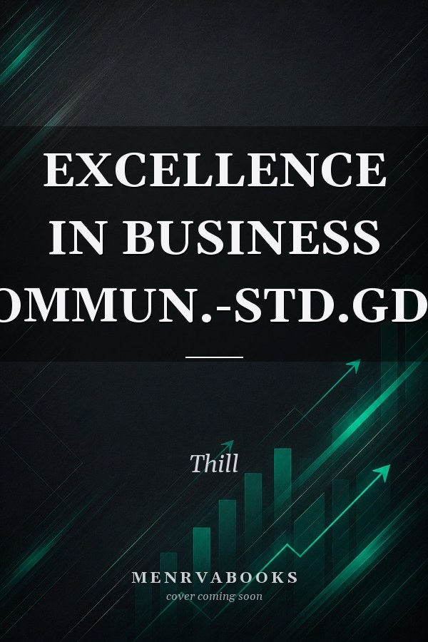 Excellence in Business Communication: Study Guide