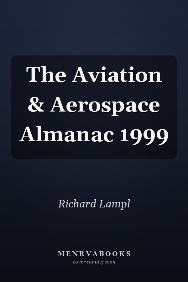 The Aviation & Aerospace Almanac 1999