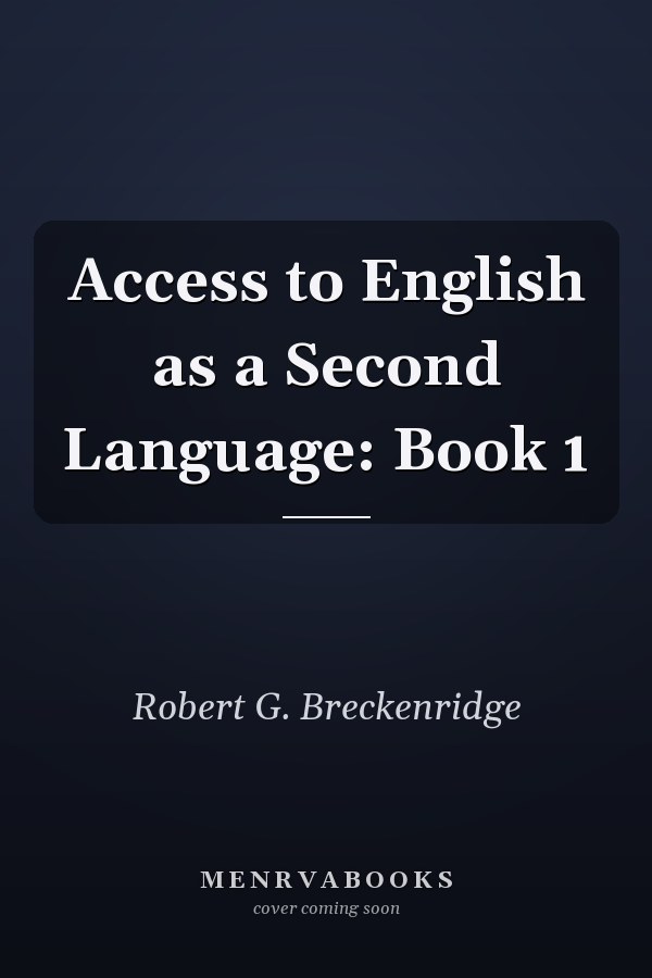 Access to English as a Second Language: Book 1