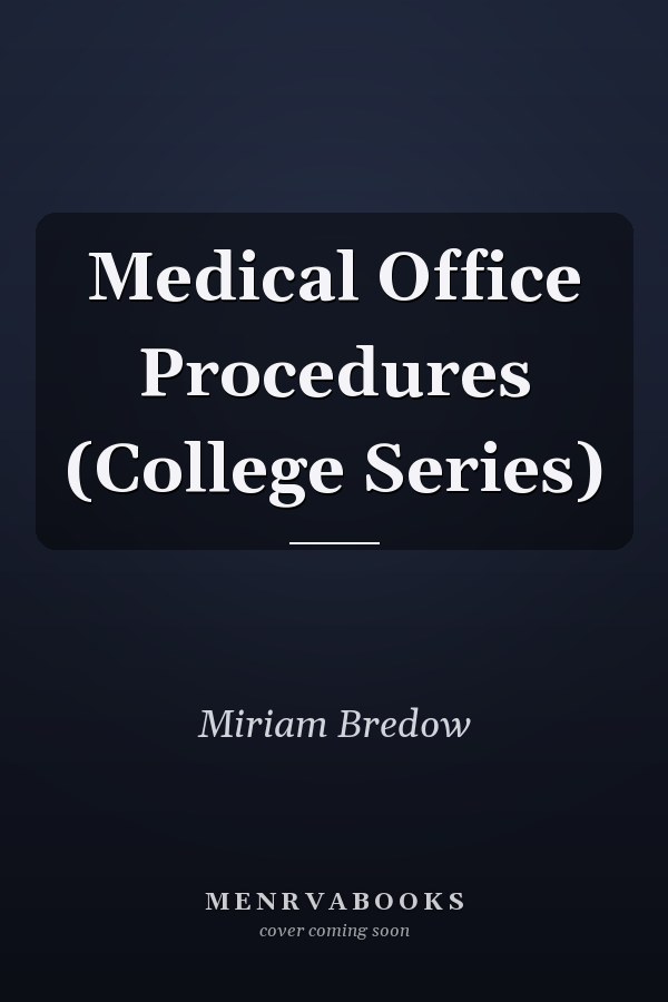 Medical Office Procedures (College Series)