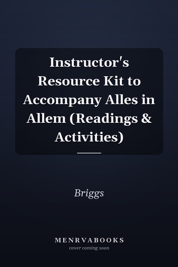 Instructor's Resource Kit to Accompany Alles in Allem (Readings & Activities)