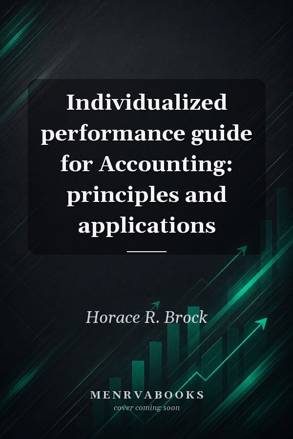 Individualized performance guide for Accounting: principles and applications