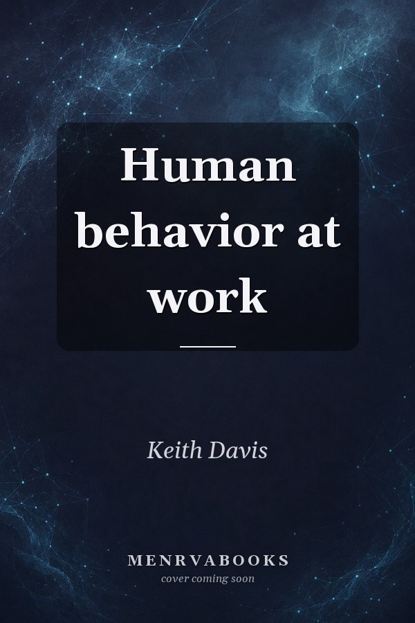 Human Behavior at Work