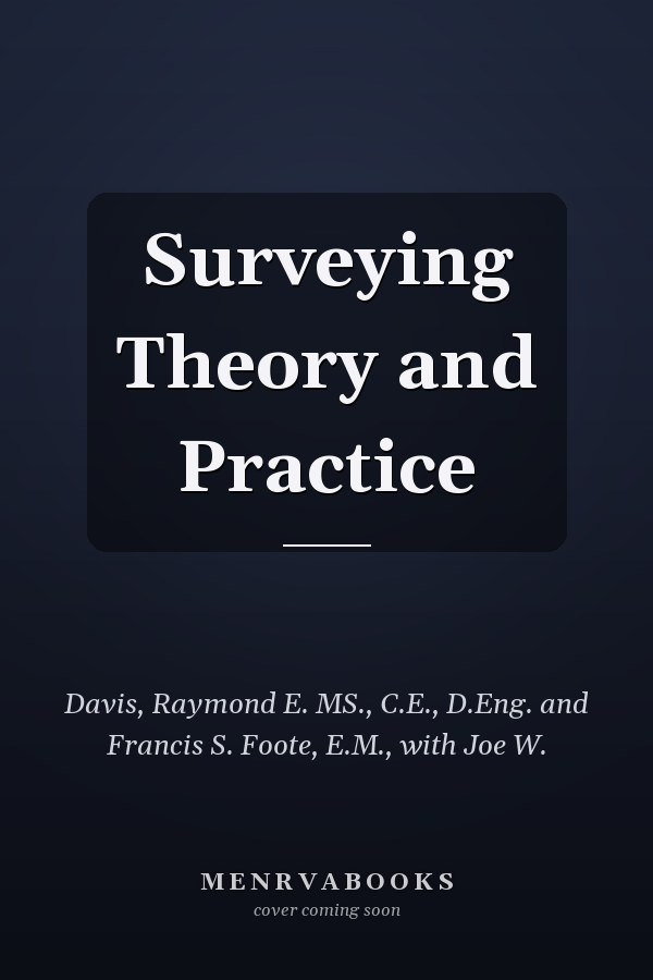 Surveying Theory and Practice