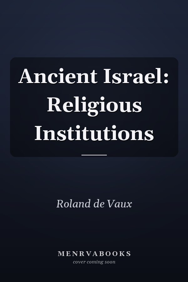 Ancient Israel: Religious Institutions