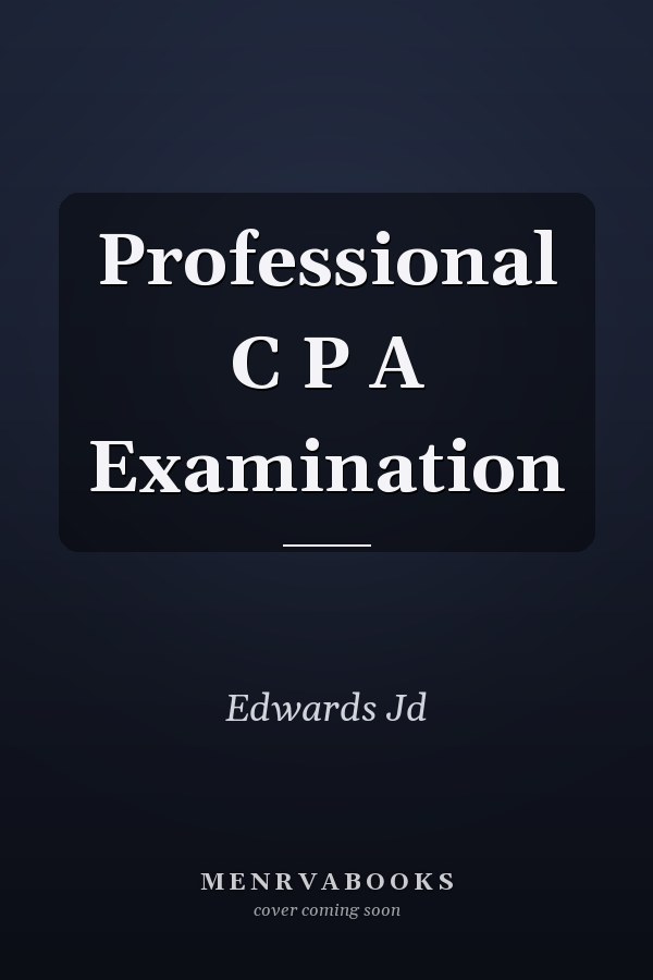 Professional C P A Examination