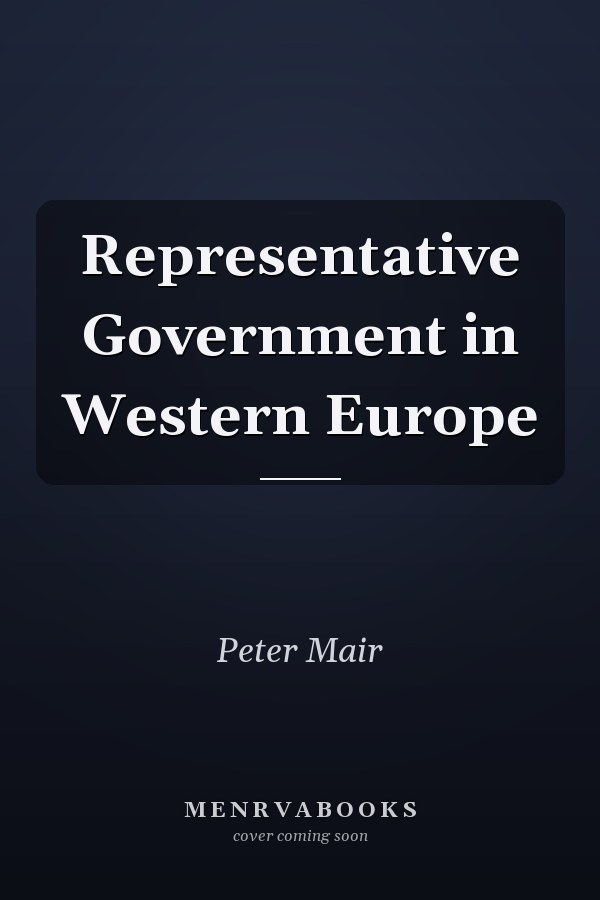 Representative Government in Western Europe