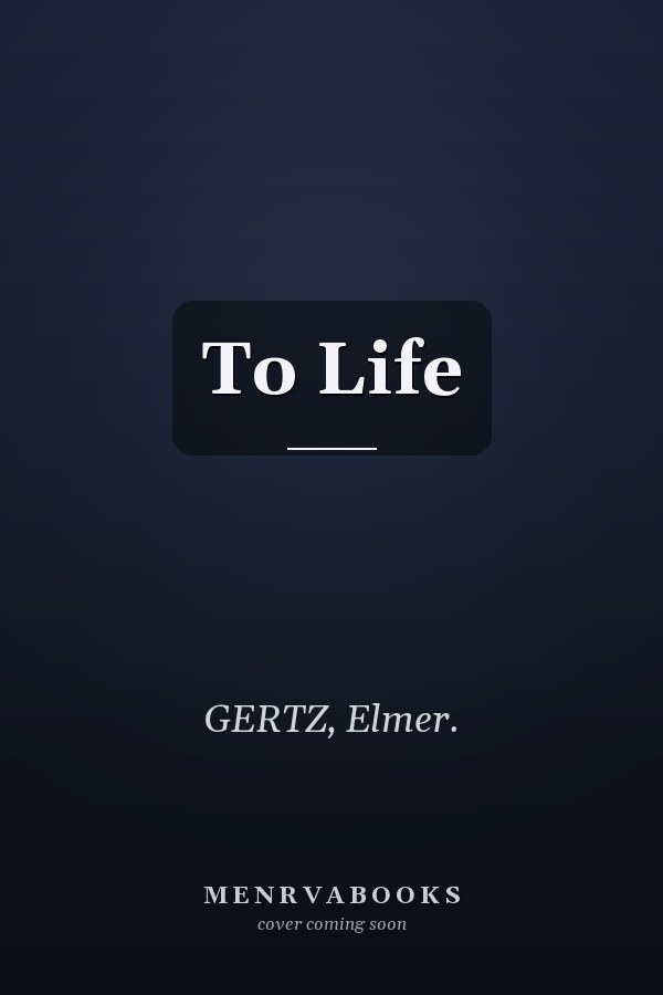 To Life