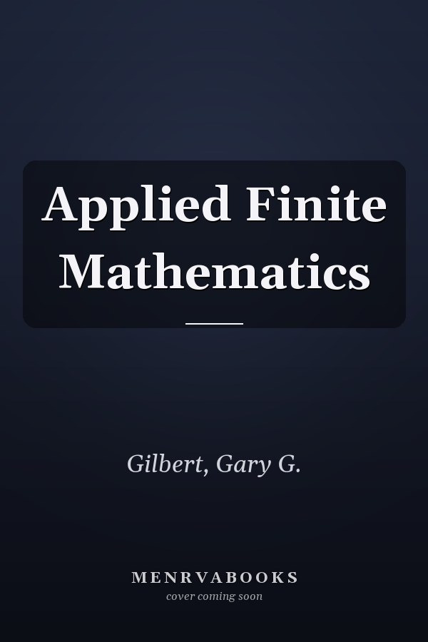 Applied Finite Mathematics