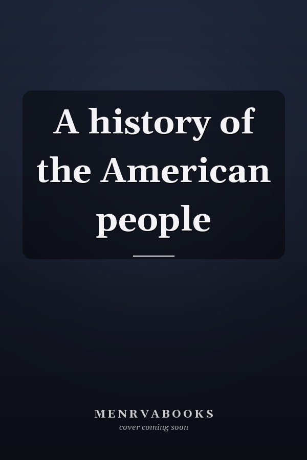 A history of the American people