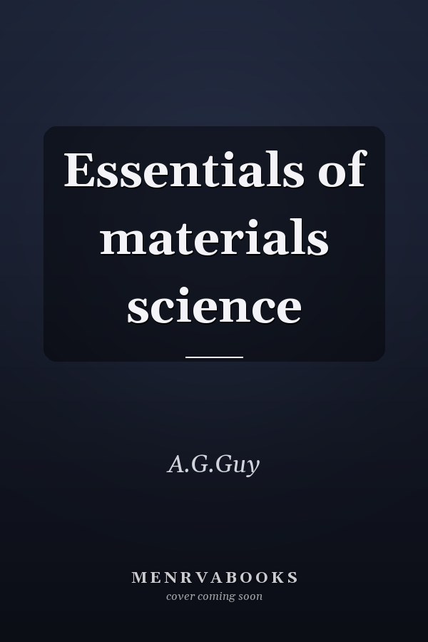 Essentials of materials science