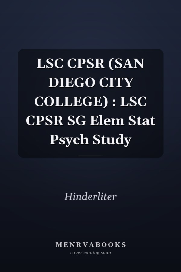 LSC CPSR (SAN DIEGO CITY COLLEGE) : LSC CPSR SG Elem Stat Psych Study