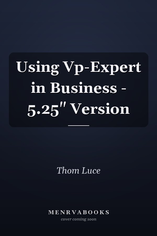 Using Vp-Expert in Business - 5.25" Version