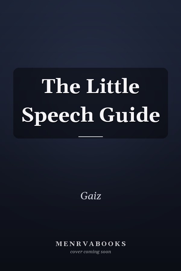 The Little Speech Guide