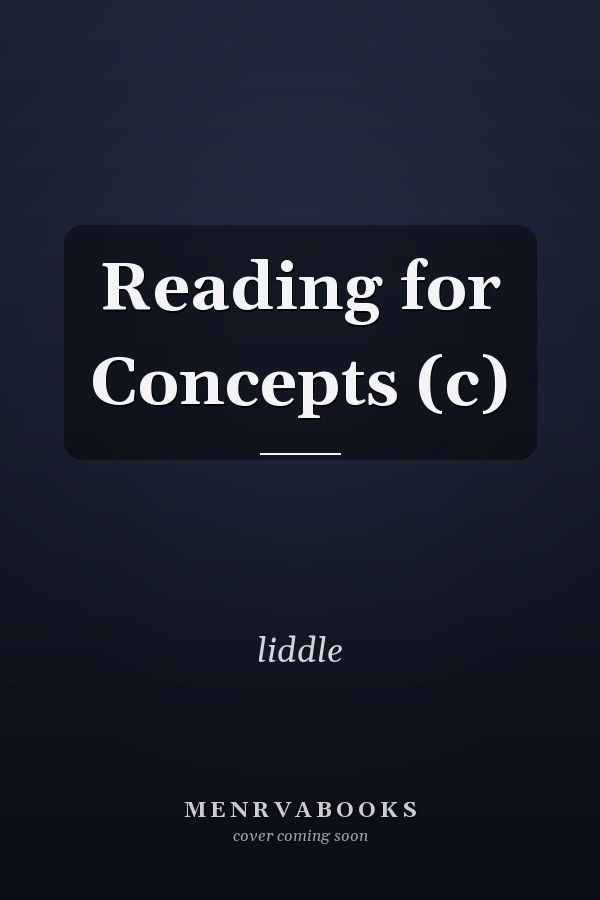 Reading for Concepts (c)