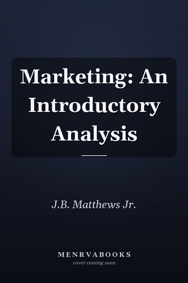 Marketing: An Introductory Analysis