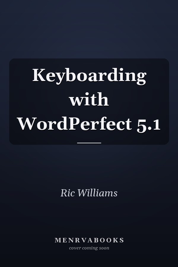 Keyboarding with WordPerfect 5.1