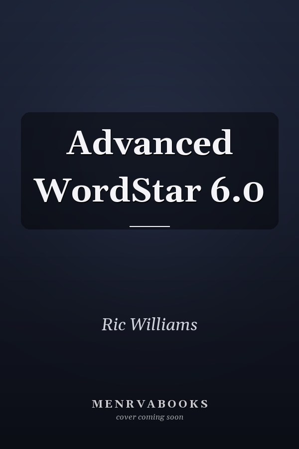 Advanced WordStar 6.0