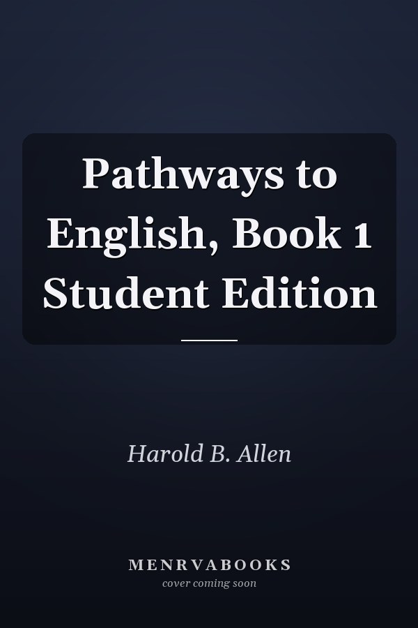 Pathways to English, Book 1 Student Edition