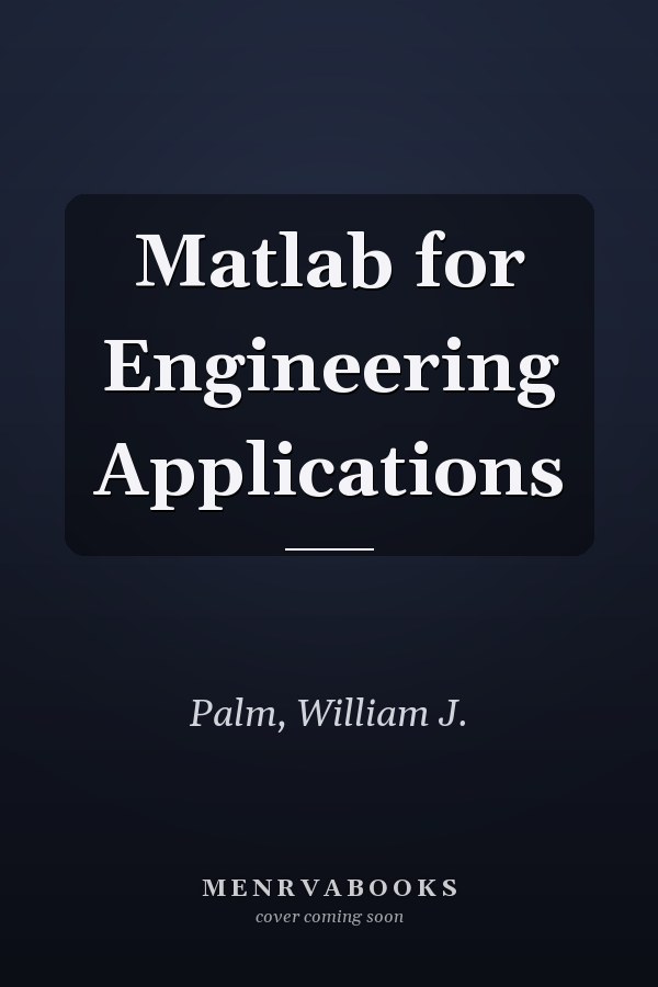 Matlab for Engineering Applications