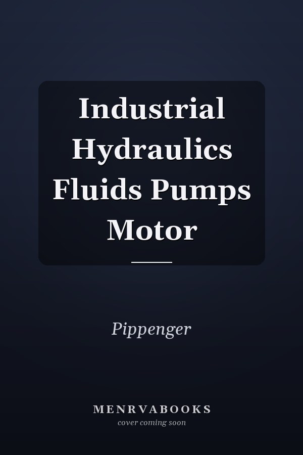 Industrial Hydraulics Fluids Pumps Motor