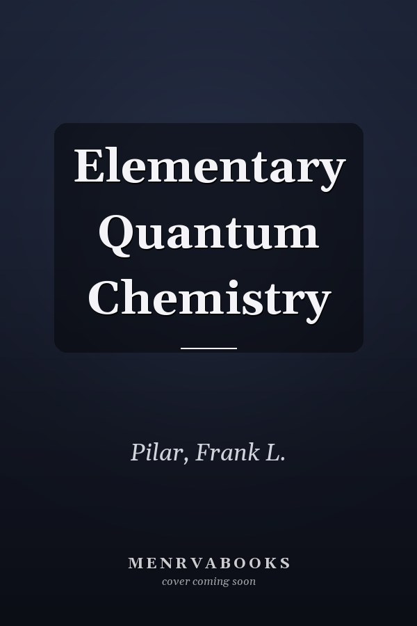 Elementary Quantum Chemistry