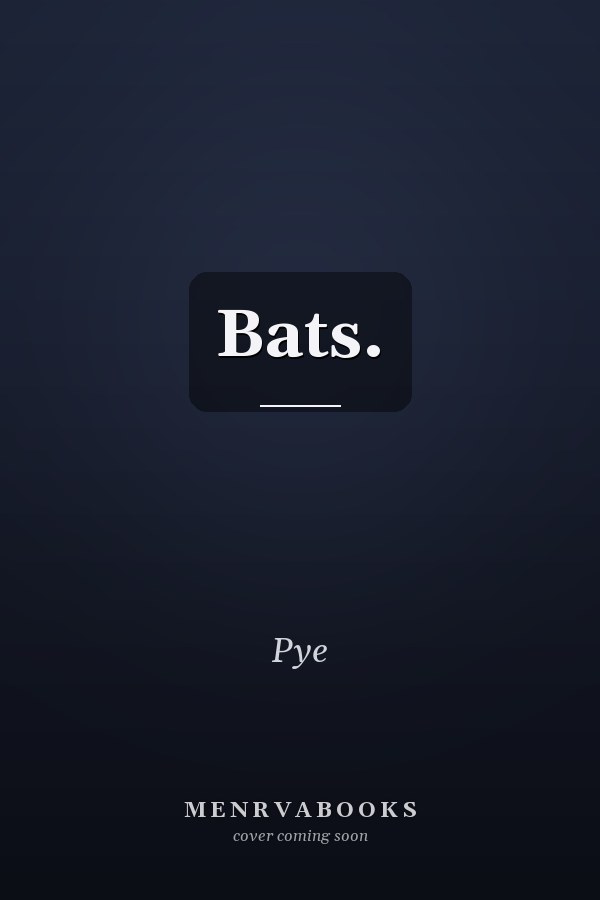 Bats.