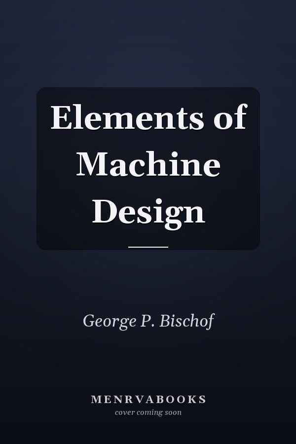 Elements of Machine Design