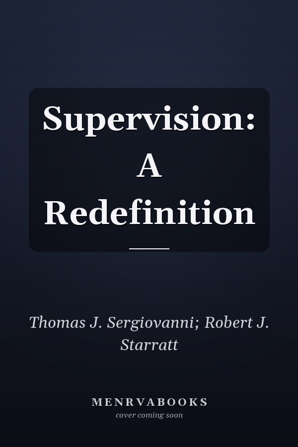 Supervision: A Redefinition