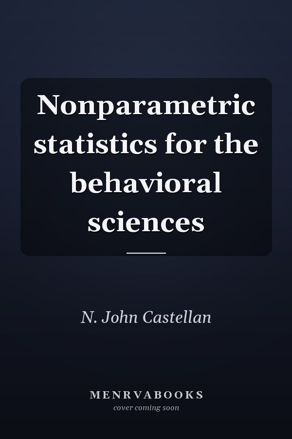Nonparametric statistics for the behavioral sciences
