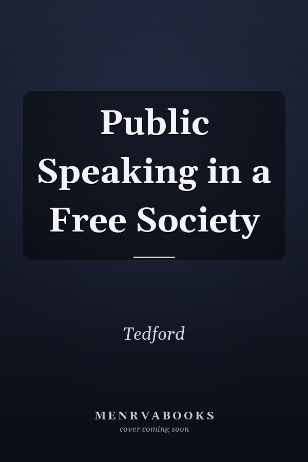 Public Speaking in a Free Society