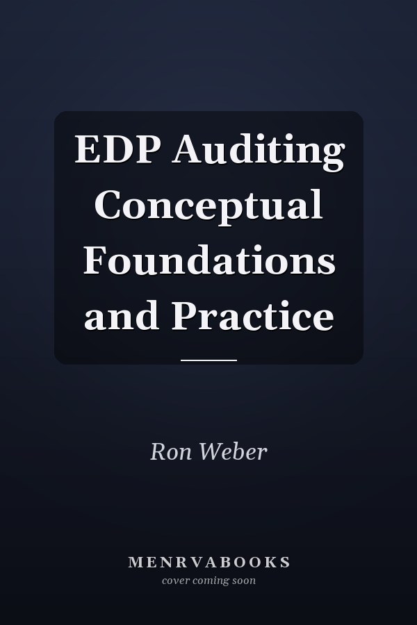 EDP Auditing Conceptual Foundations and Practice