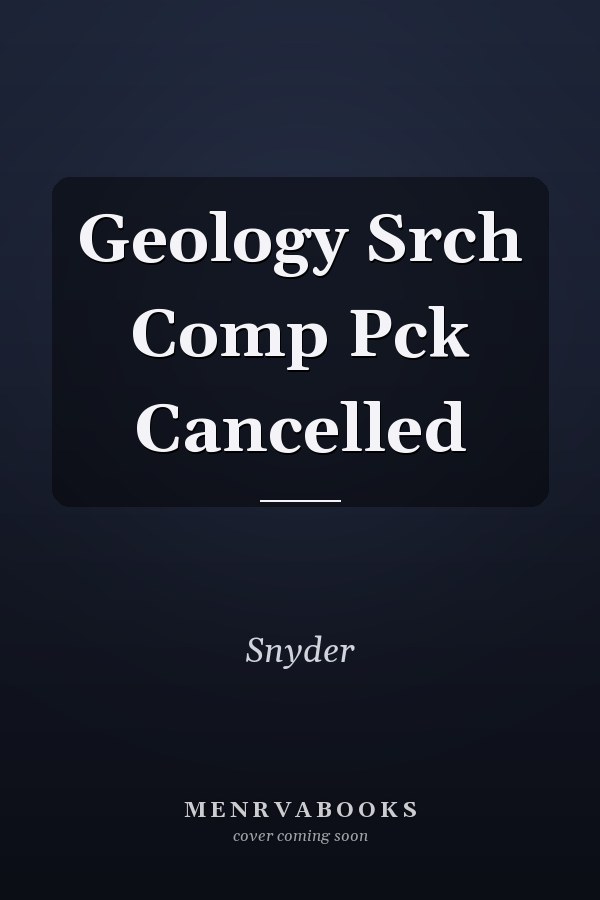 Geology Srch Comp Pck Cancelled