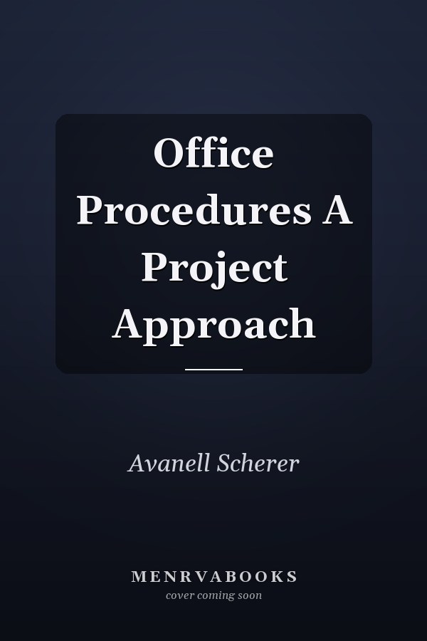 Office Procedures A Project Approach