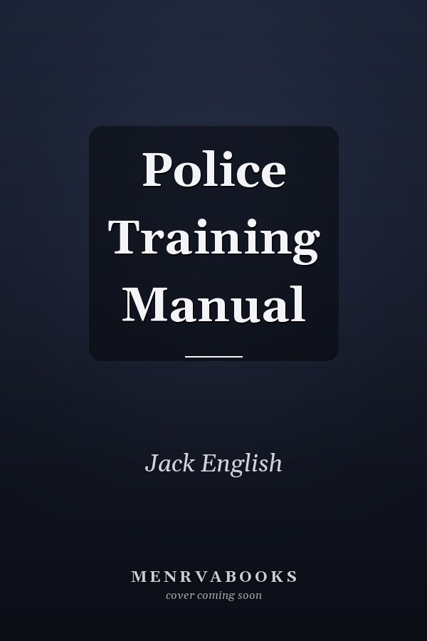 Police Training Manual
