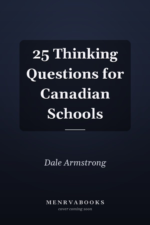 25 Thinking Questions for Canadian Schools