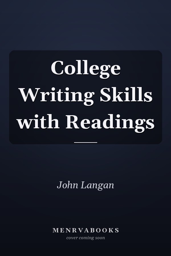 College Writing Skills with Readings