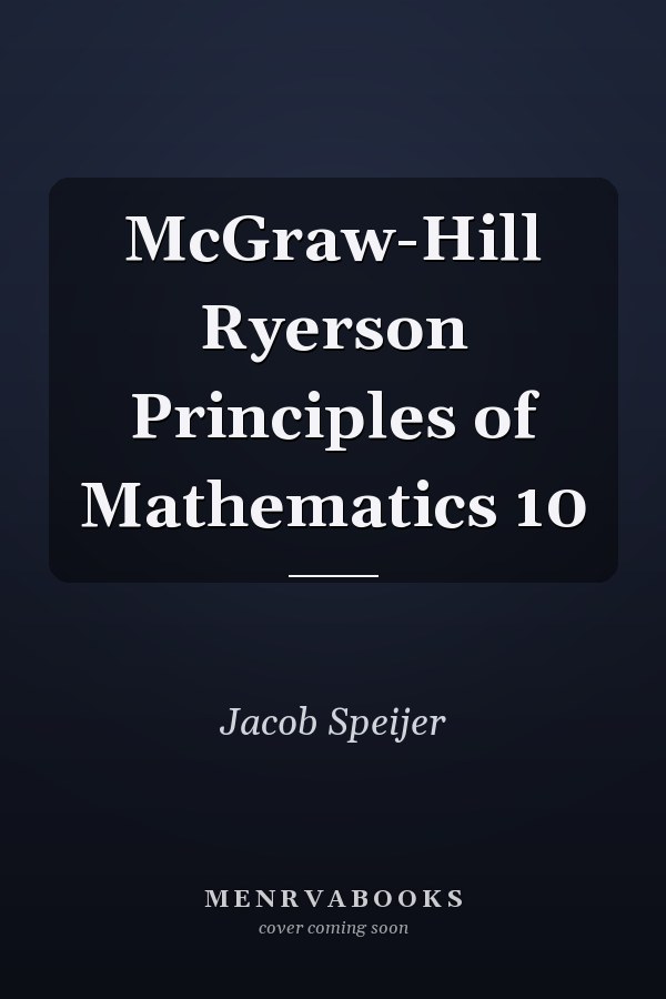 McGraw-Hill Ryerson Principles of Mathematics 10