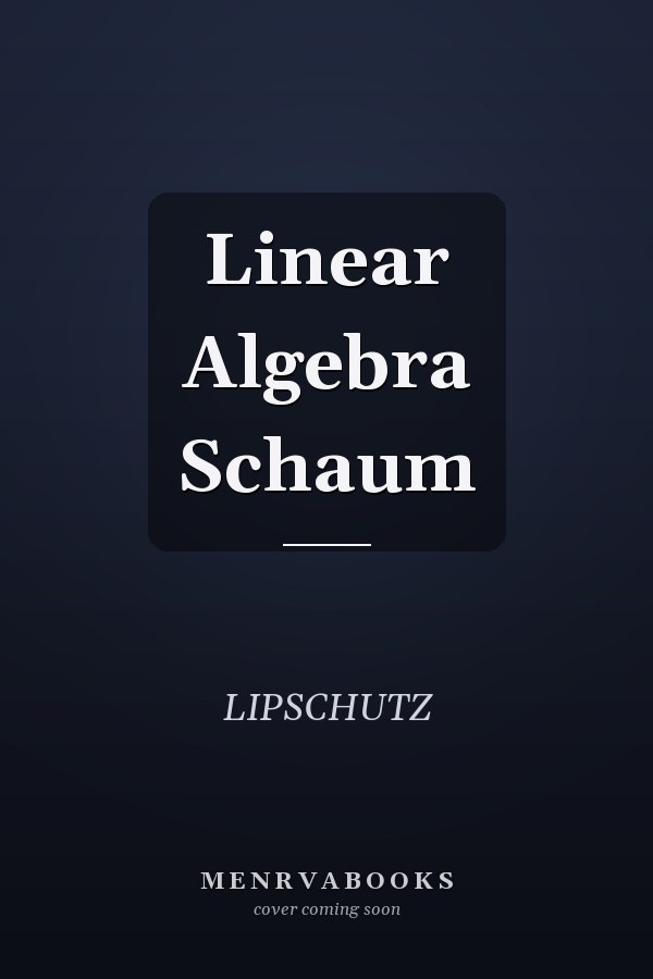 Linear Algebra Schaum