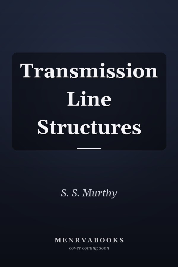 Transmission Line Structures