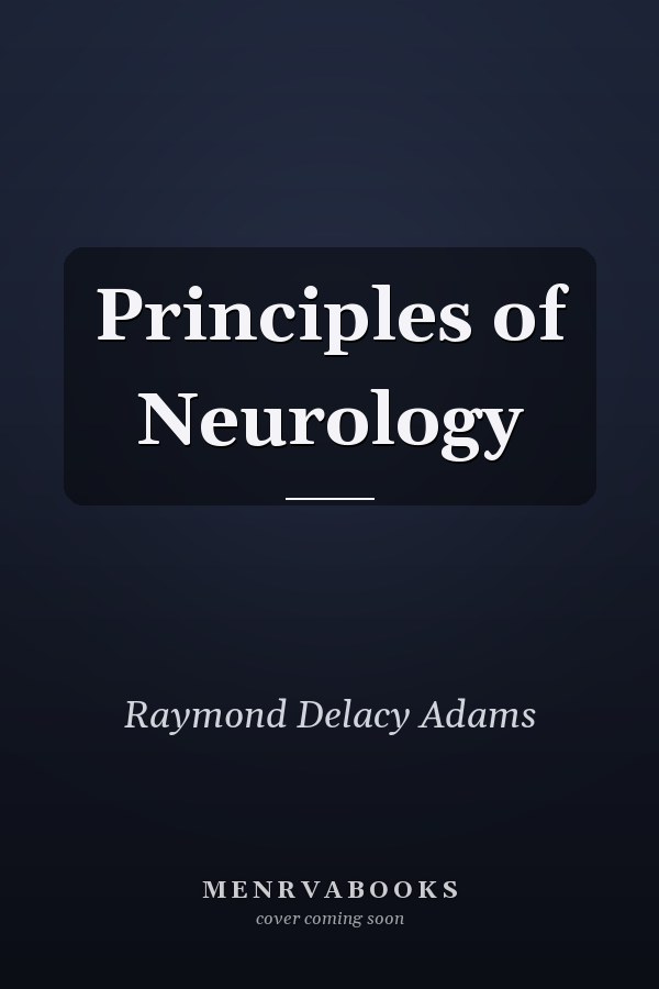 Principles of Neurology