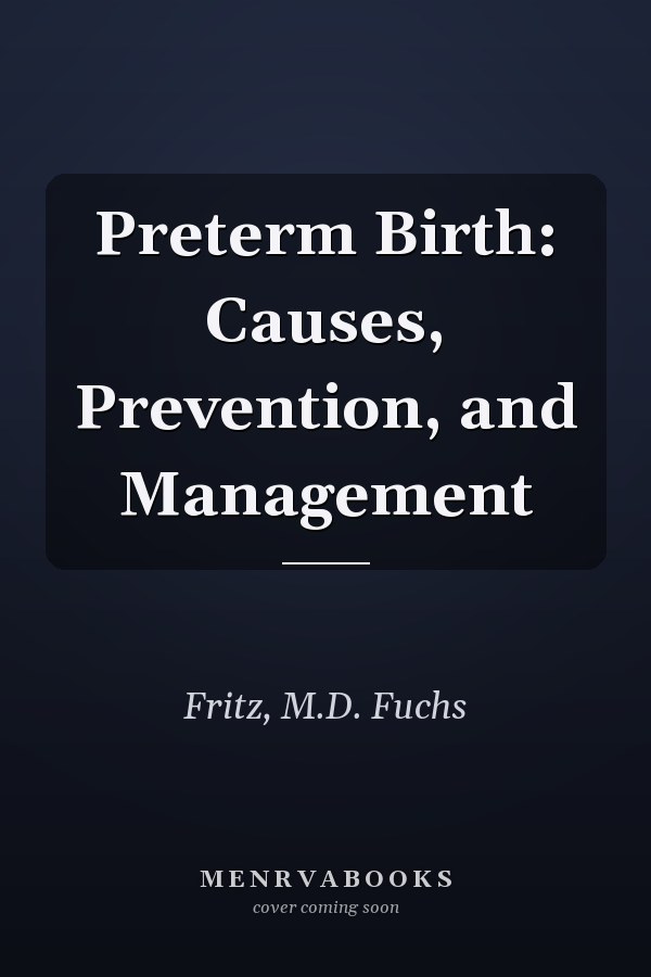 Preterm Birth: Causes, Prevention, and Management